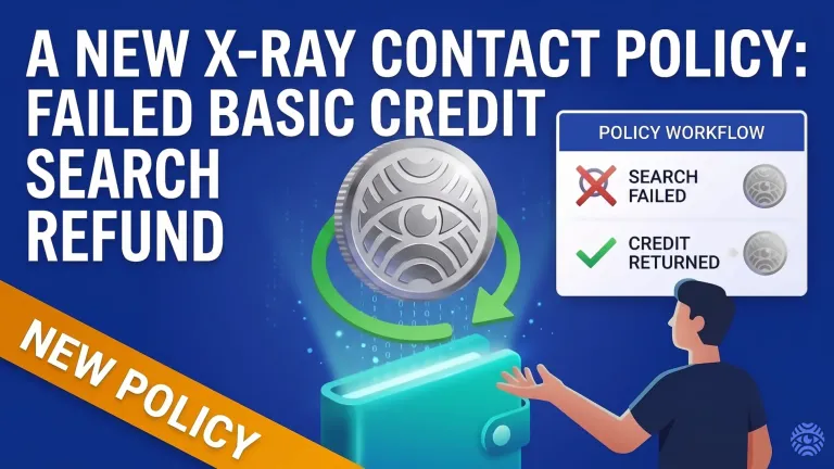 X-Ray Contact failed basic credit search refund policy illustration