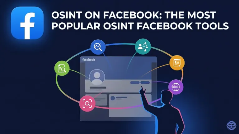 OSINT on Facebook: The Most Popular OSINT Facebook Tools — illustration
